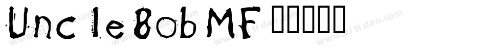 Uncle Bob MF字体转换